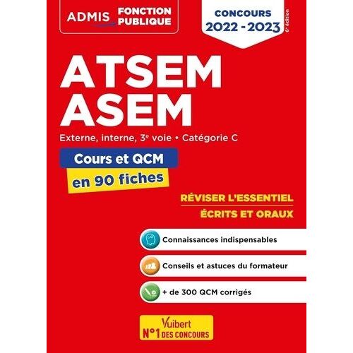 Atsem/Asem Externe, Interne, 3e Voie Catégorie C - Cours Et Qcm En 90 Fiches