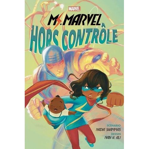 Miss Marvel - Hors Contrôle