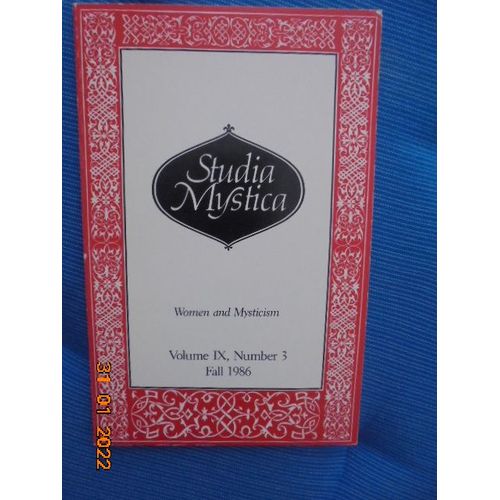 Studia Mystica, Volume 9, Number 3 (Fall 1986)