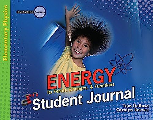 Energy: It's Forms, Changes, & Functions