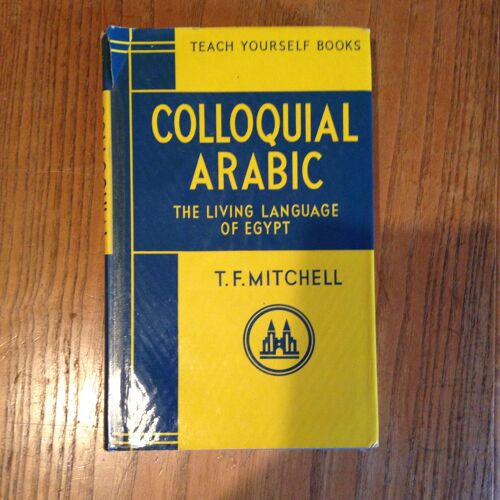 Colloquial Arabic (Teach Yourself)
