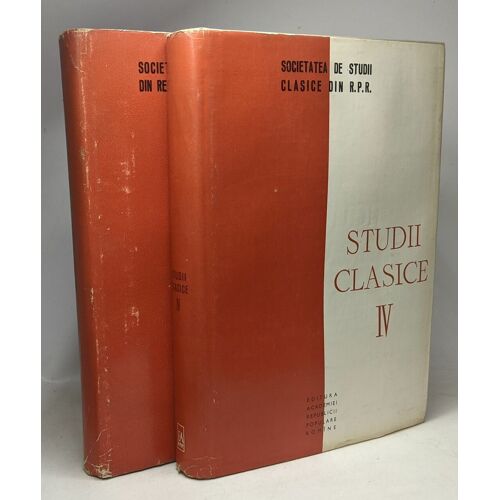 Studii Clasice Iv + Xii --- 2 Volumes --- Societa De Studii Clasice Din Republica Socialista Romania