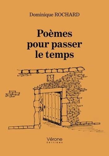 Poèmes Pour Passer Le Temps