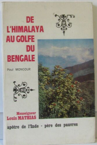 De L'himalaya Au Golfe Du Bengale