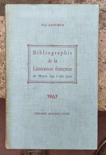 Bibliographie De La Littérature Française (Xvie Au Xxe Siècles)