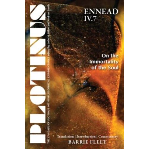 Plotinus: Ennead Iv.7: On The Immortality Of The Soul: Translation, With An Introduction And Commentary
