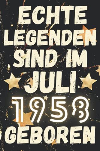 Echte Legenden Sind Im Juli 1958 Geboren: Lustiges Notizbuch A5 I Dotted I 120 Seiten I Geschenk Frauen Männer Geburtstag , Geburtstagsgeschenk Für ... Juli 1958 Notizbuch Geburtstag, 6 X 9 Zoll