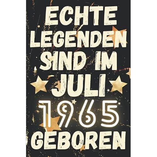Echte Legenden Sind Im Juli 1965 Geboren: Lustiges Notizbuch A5 I Dotted I 120 Seiten I Geschenk Frauen Männer Geburtstag , Geburtstagsgeschenk Für ... Juli 1965 Notizbuch Geburtstag, 6 X 9 Zoll
