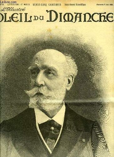 L Illustré, Soleil Du Dimanche N° 23 - M. Le Marquis De Vogué, Le Coin Des Lilas Par Jean Rameau, Le Caractère Français Par Guy De Maupassant, Le Député Colignon Par Maurice De Guilhermy, L Oncle(...)