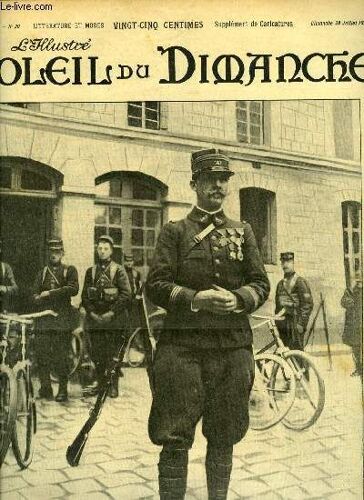 L Illustré, Soleil Du Dimanche N° 30 - Le Capitaine Gérard, Commandant La Compagnie Cyclistes Du 147e Régiment D Infanterie, Qui A Défilé A La Revue De Longchamps, Le Portefeuille Par Octave Mirbeau(...)