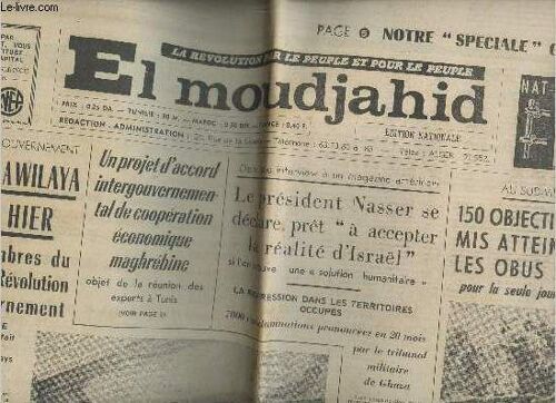 El Moudjahid, La Révolution Par Le Peuple Et Pour Le Peuple 5ème Année, N°1216- Mardi 13 Mai 1969-Sommaire: Au Palais Du Gouvernement: Le Code De La Wilaya Étudié Hier Par Les Membres Du Conseil De La(...)