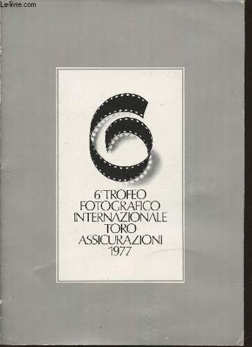 6° Trofeo Fotografico Internazionale Toro Assicurazion 1977