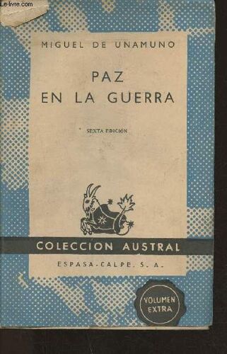 Paz En La Guerra (Collection Austral N°179)