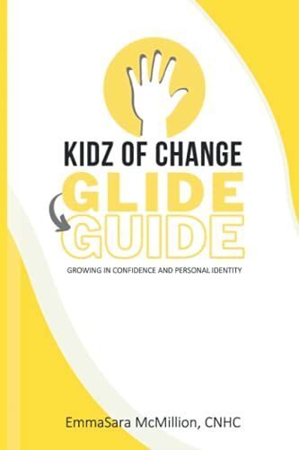 Kidz Of Change Glide Guide: A Workbook To Grow In Character + Confidence