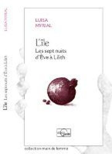 L'île, Les Sept Nuits D'eve À Lilith