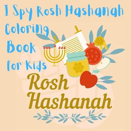 I Spy Rosh Hashanah Coloring Book For Kids: Celebrate Tishrei | Jewish New Year | Educational Guessing Funny Game For Toddlers 2-5 Ages |