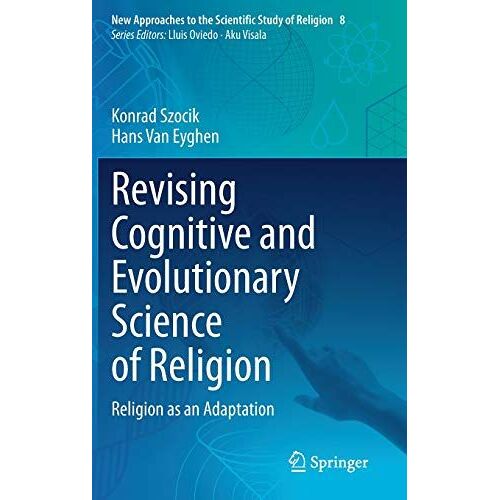 Revising Cognitive And Evolutionary Science Of Religion : Religion As An Adaptation