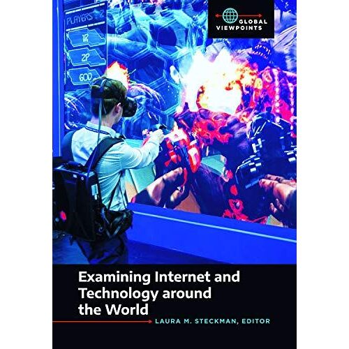 Examining Internet And Technology Around The World