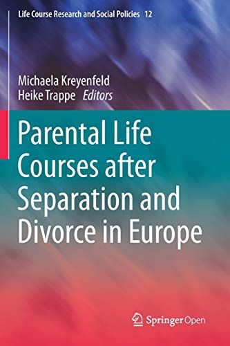 Parental Life Courses After Separation And Divorce In Europe