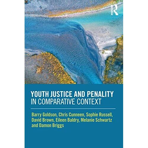 Youth Justice And Penality In Comparative Context