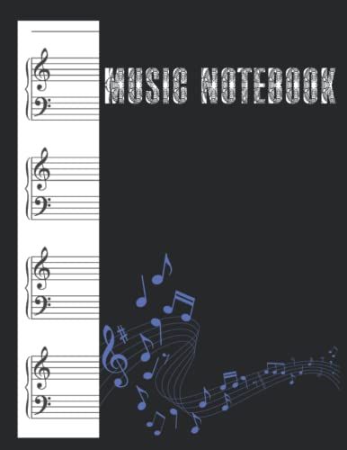Treble And Bass Clef Notebook: Piano Notebook Wide Line | Music Notebook For Piano | Music Paper Piano | 8.5 X 11 Large 120 Pages