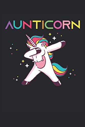 Aunticorn - Like A Normal Aunt Only More Awesome. Rainbow Farben: Liniert Notebook Tagebuch Todo Oder Journal (15.24 X 22.86 Cm) Mit 120 Seiten
