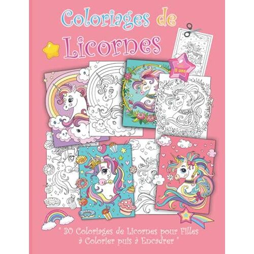 Coloriages De Licornes Dès 5ans: Coloriages De Licornes Pour Filles - 30 Dessins À Colorier Et À Découper