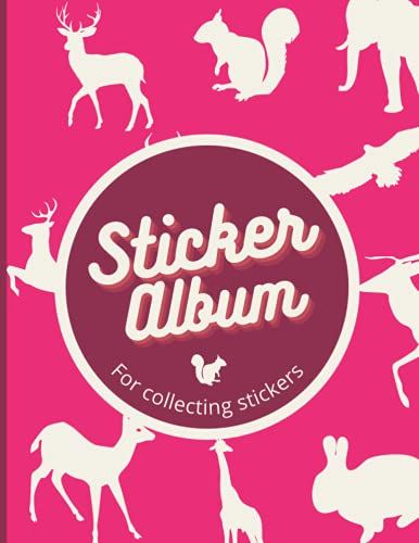 Sticker Album For Collecting Stickers: Blank Sticker Book For Collecting Awesome And Favorite Stickers.