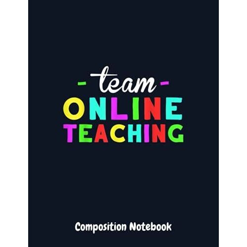 Composition Notebook: Online Teacher Design Gift Virtual Teaching Back To School: Half Graph Half Blank 4x4 Paper (Dual Design) | Elementary School ... Kids Students Girls, Women To Get Creative