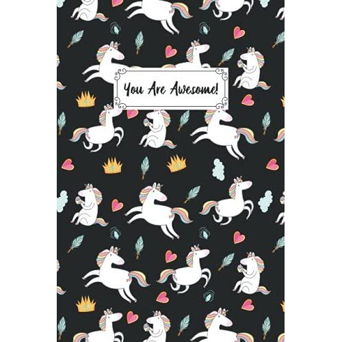 You Are Awesome Unicorn Composition Notebook: Animal Lover Unicorn Journal Notebook For Men, Women, Girls, Kids - 6 X 9" 100 Pages