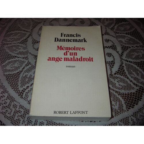 Mémoires D'un Ange Maladroit