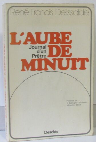 L'aube De Minuit, Journal D'un Prêtre