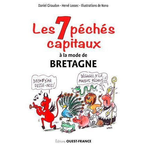 Les 7 Péchés Capitaux : Histoires Drôles En Breton, Gallo Et Français