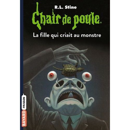 Chair De Poule - Tome 26 - La Fille Qui Criait Au Monstre