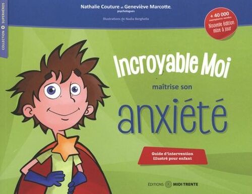 Incroyable Moi Maitrise Son Anxiété
