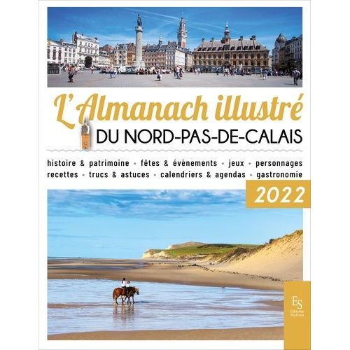 L'almanach Illustré Du Nord-Pas-De-Calais