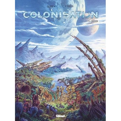 Colonisation - Tome 5 - Sédition