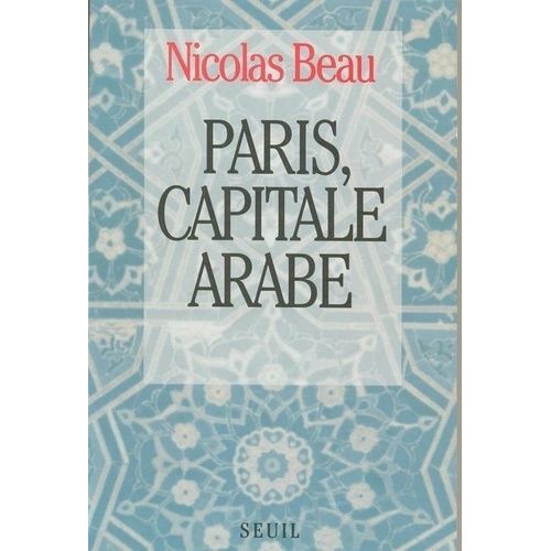 Paris, Capitale Arabe