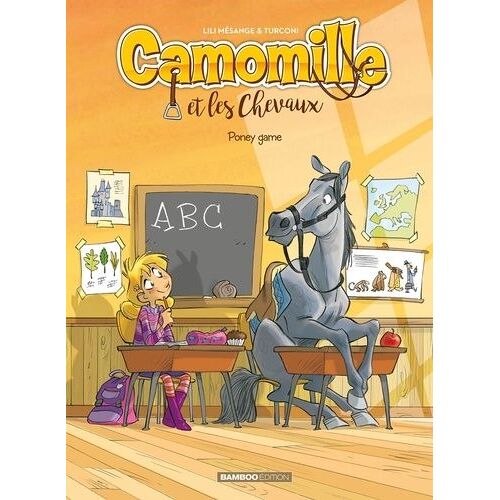 Camomille Et Les Chevaux - Tome 3 - Poney Game
