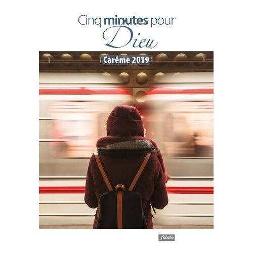 Cinq Minutes Pour Dieu - Edition 2019