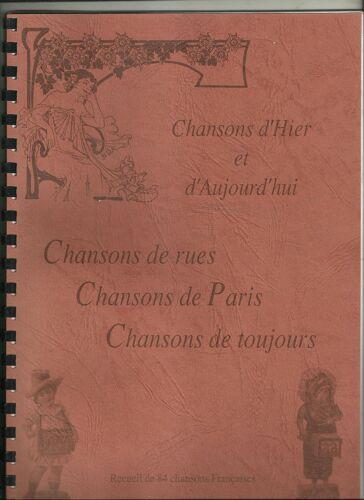 Chansons D'hier Et D'aujourd'hui Chanson De Rues Chansons De Paris Chansons De Toujours 