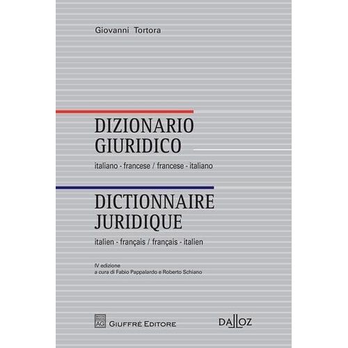 Dictionnaire Juridique : Italien-Français, Français-Italien