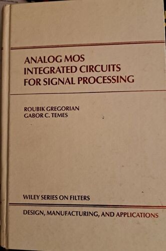 Analog Mos Integrated Circuits For Signal Processing