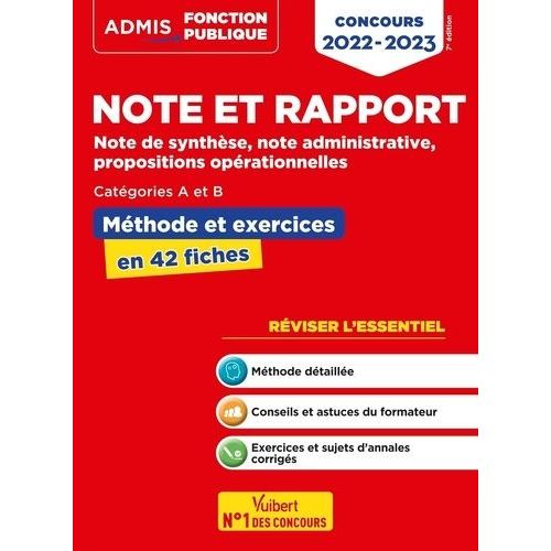Note Et Rapport, Note De Synthèse, Note Administrative, Propositions Opérationnelles - Méthode Et Exercices - Edition 2022-2023