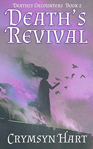 Death's Revival: 2 (Deathly Encounters)