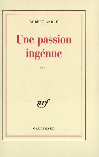 Une Passion Ingénue