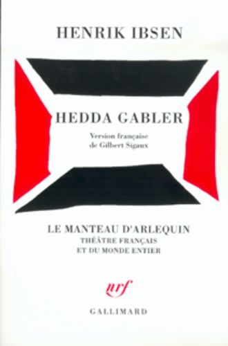 Hedda Gabler - Pièce En 4 Actes
