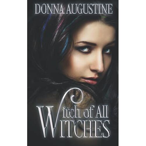 Witch Of All Witches: Tales Of Xest #4