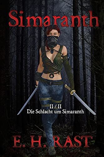 Simaranth: Die Schlacht Um Simaranth: 4 (Geschichten Aus Telurieth)