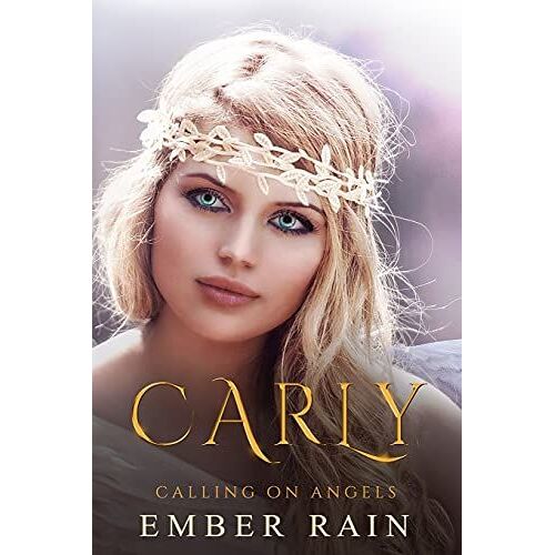 Carly: Calling On Angels